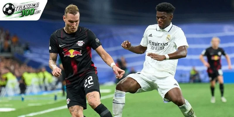 Lựa chọn sáng cửa trận Real Madrid vs RB Leipzig